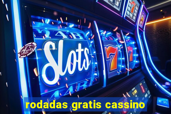 rodadas gratis cassino